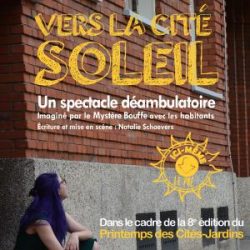 Vers la cité soleil : spectacle déambulatoire