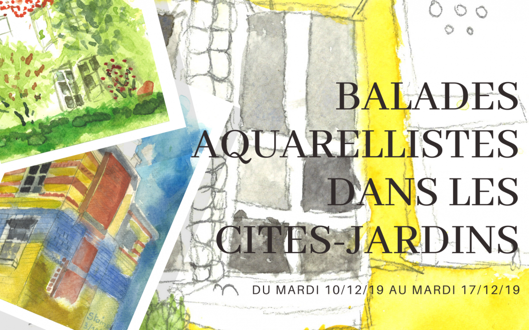 Vernissage “Balades aquarellistes dans les cités-jardins”