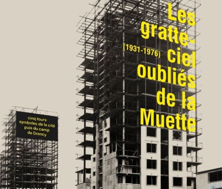 Inauguration / Exposition Les gratte-ciel oubliés de la cité de la Muette (1931-1976) 