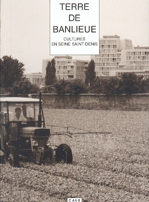 Terre de banlieue – Cultures en Seine-Saint-Denis