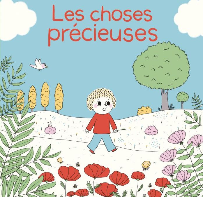 Les choses précieuses