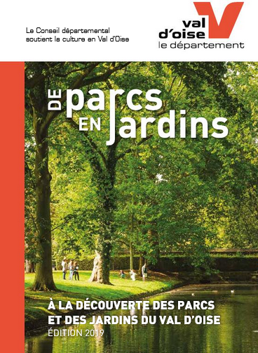 De parcs en jardins. À la découverte des parcs et des jardins du Val d’Oise