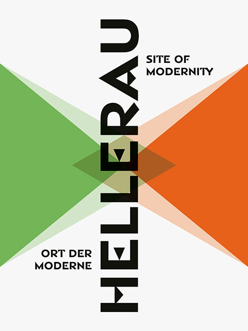 Hellerau – Ort der Moderne / Site of Modernity