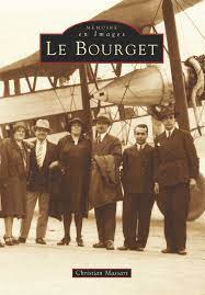 Mémoire en Images – Le Bourget