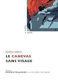 Le canevas sans visage
