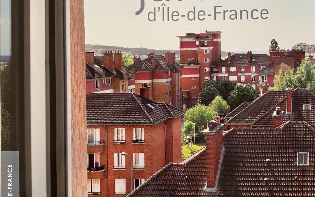 Les cités-jardins d’Ile-de-France : Une certaine idée du bonheur