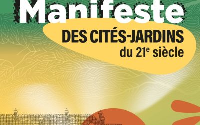 Publication du Manifeste des Cités-Jardins du 21e siècle